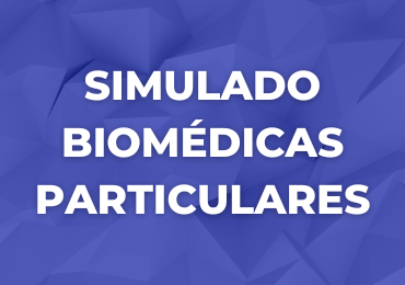 Participe do 2º Simulado Biomédicas Particulares!