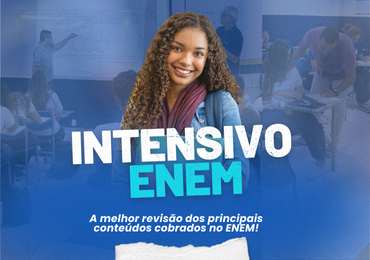 Ainda dá tempo: matricule-se no Intensivo Enem 2024!