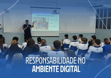 Ensino Médio participa de encontro sobre segurança e responsabilidade digital